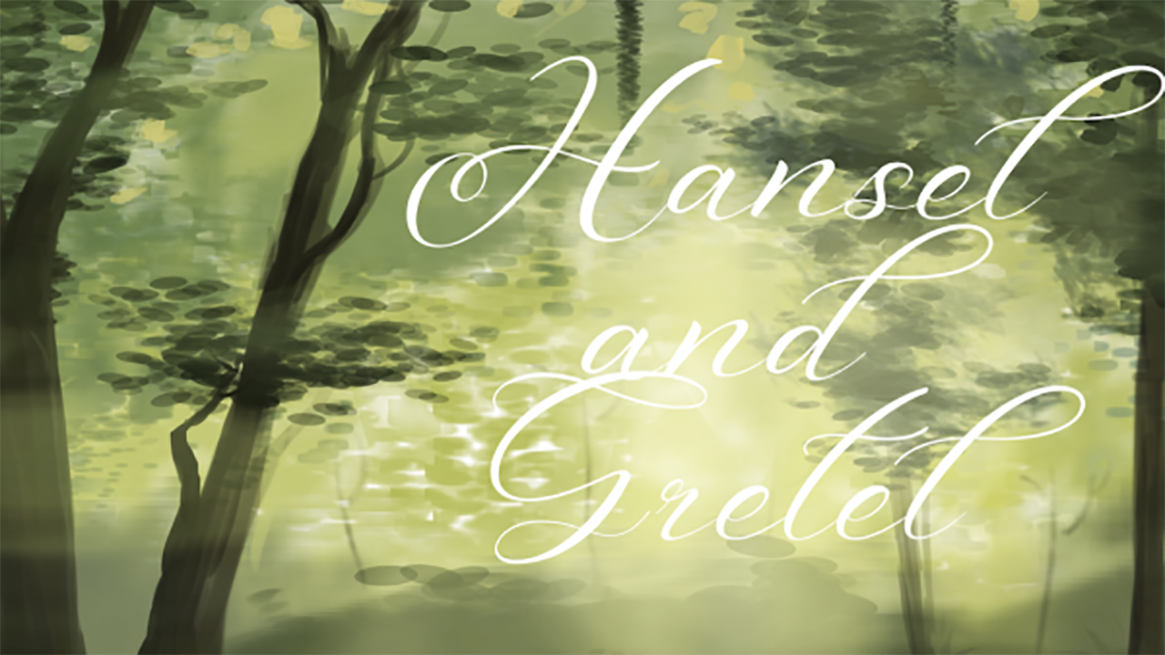 Hansel and Gretel